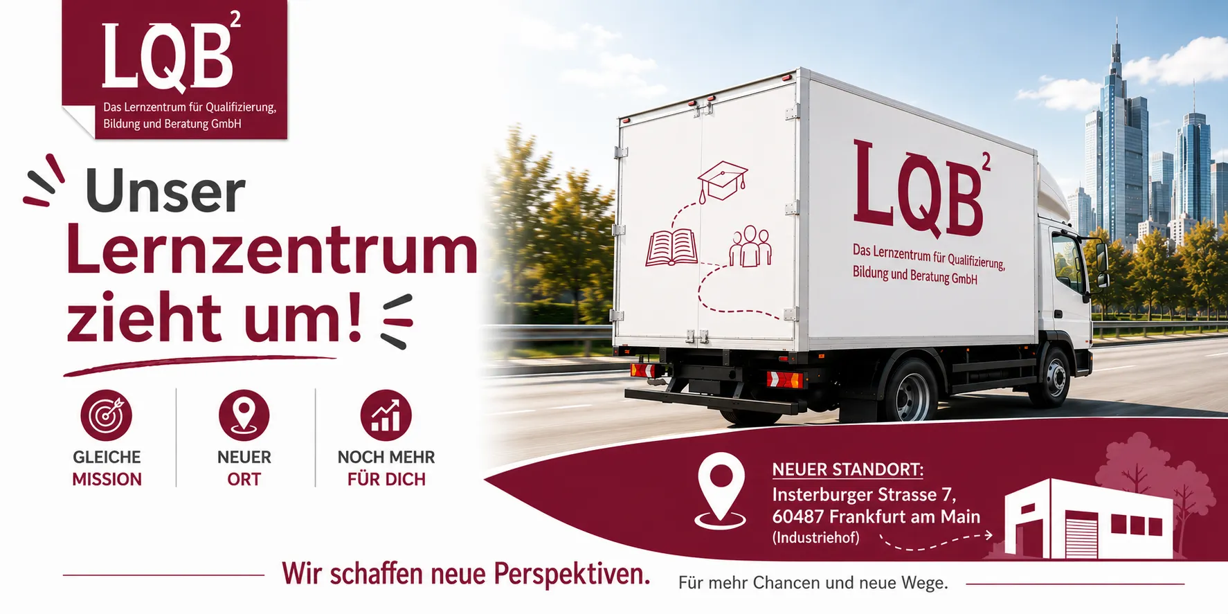 Neue Adresse und Umzug von QB² Das Lernzentrum fur Qualifizierung, Bildung und Beratung GmbH Hinweis zum Umzug von QB² Das Lernzentrum fur Qualifizierung, Bildung und Beratung GmbH